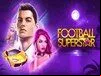 Football Superstar